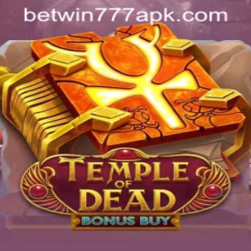Explore the Exciting World of TempleofDeadBonusBuy at BETWIN777 Casino